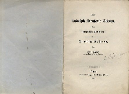 Ueber Rudolph Kreutzer's EtÃ¼den: eine methodische Anweisung fÃ¼r Violin-Lehrer.