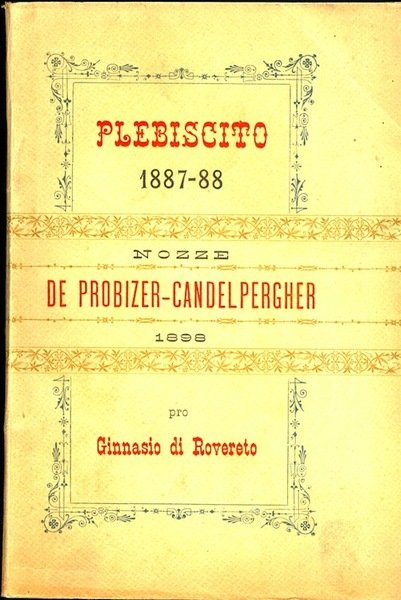 Plebiscito 1887-88: nozze De Probizer-Candelpergher.