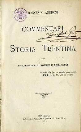 Commentari della storia trentina: con un'appendice di notizie e documenti. …