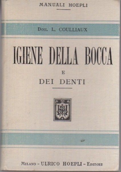 Igiene della bocca e dei denti: nozioni elementari di odontologia.