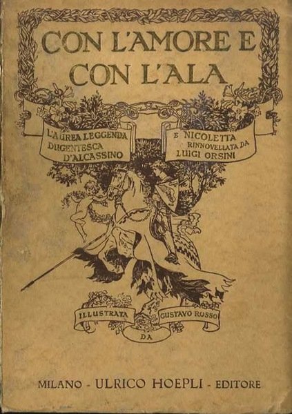 Con l'amore e con l'ala: l'aurea leggenda dugentesca di Alcassino …