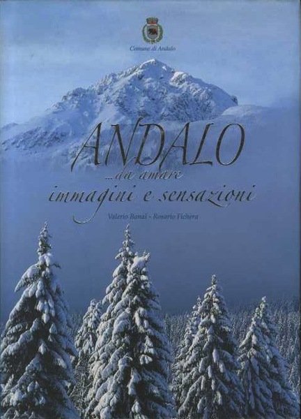 Andalo da amare: immagini e sensazioni.