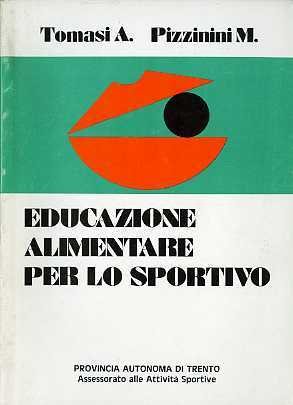 Educazione alimentare per lo sportivo.