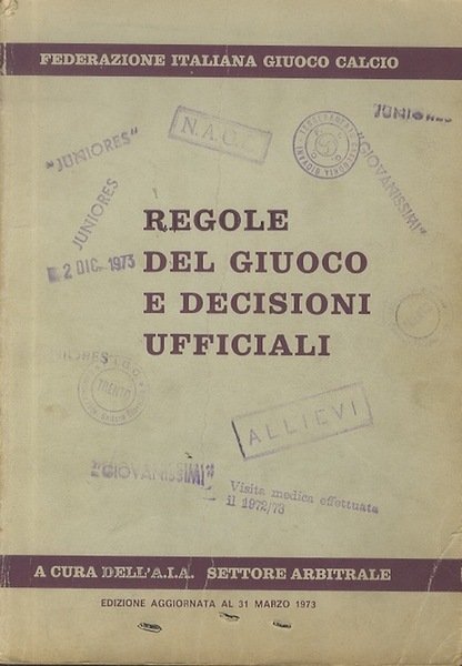 Regole del giuoco e decisioni ufficiali.