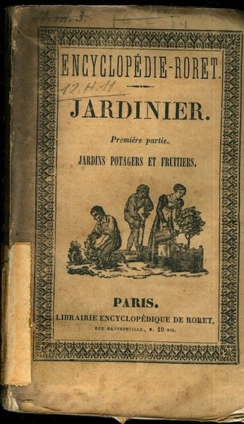 Nouveau manuel complet du jardinier, ou L'art de cultiver et …