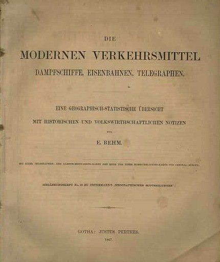Die modernen Verkehrsmittel: Dampfschiffe, Eisenbahnen, Telegraphen.