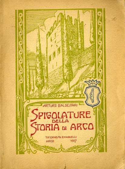 Spigolature della storia di Arco.