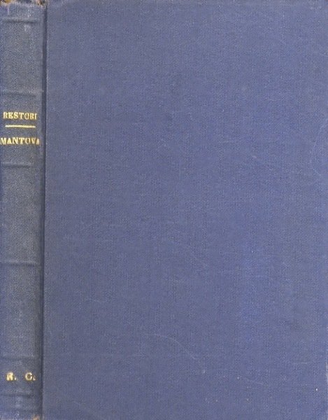 Mantova: notizie storico-artistiche sotto forma di guida.