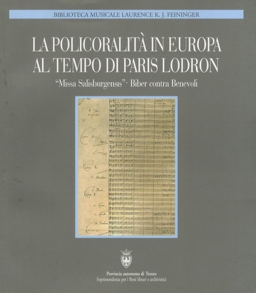 La policoralitÃ in Europa al tempo di Paris Lodron: Missa …