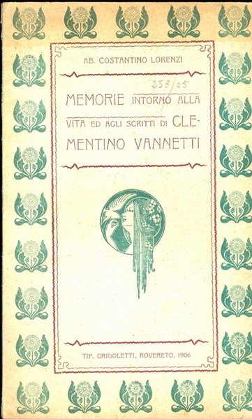 Memorie intorno alla vita ed agli scritti di Clementino Vannetti.