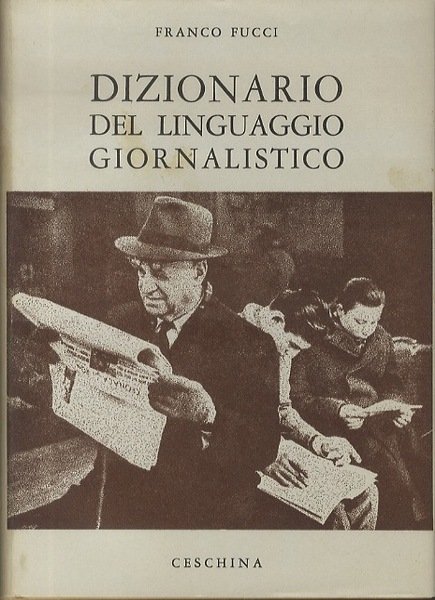 Dizionario del linguaggio giornalistico.