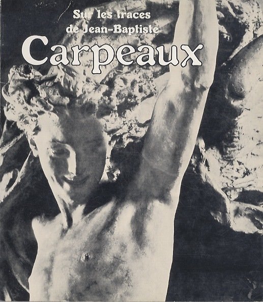 Sur les traces de Jean-Baptiste Carpeaux: Grand Palais, 11 mars-5 …