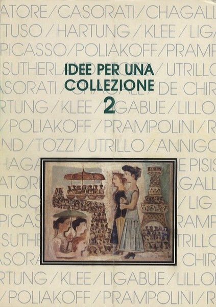 Idee per una collezione: capolavori del XX secolo.