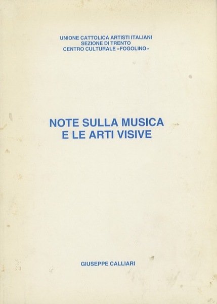 Note sulla musica e le arti visive.