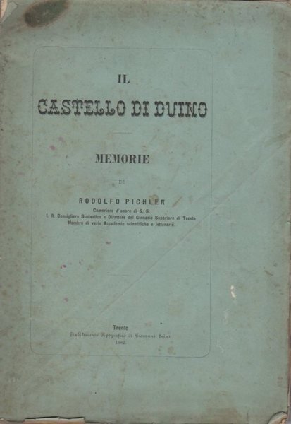 Il castello di Duino: memorie.