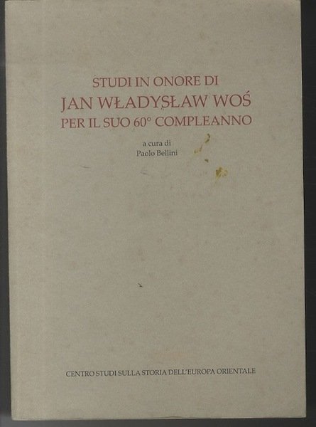 Studi in onore di Jan Wladyslaw Wos per il suo …