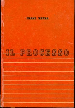 Il processo. Versione e prefazione di Alberto Spaini