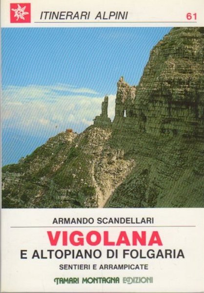 Vigolana e Altopiano di Folgaria.