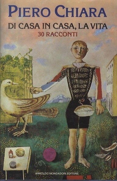 Di casa in casa, la vita: 30 racconti.