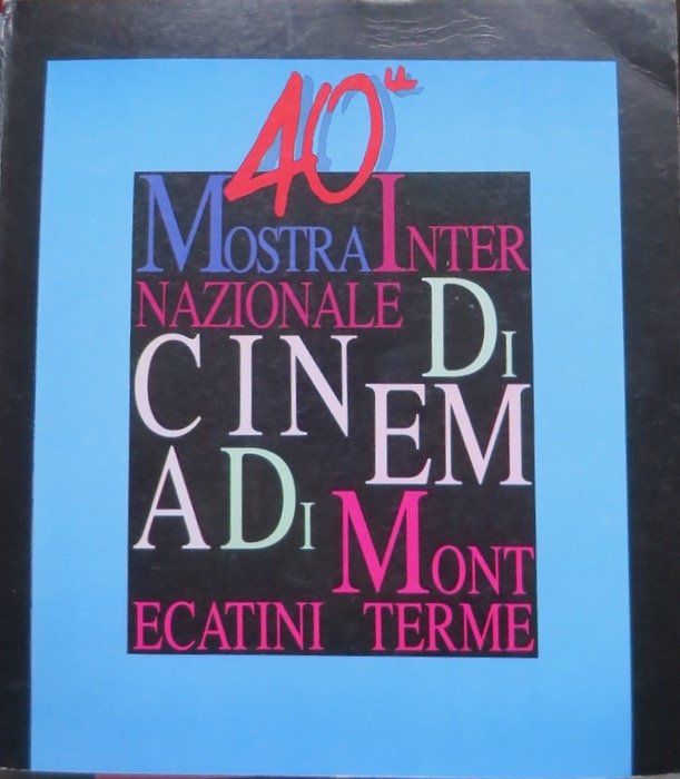 40. Mostra internazionale di cinema di Montecatini Terme.