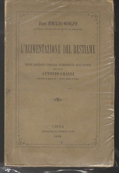 L'alimentazione razionale del bestiame agricolo sulla base delle nuove investigazioni …