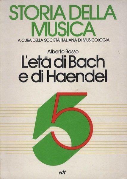 L'etÃ di Bach e di Haendel.