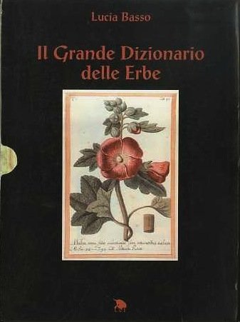 Il grande dizionario delle erbe.