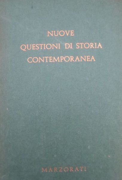 Nuove questioni di storia contemporanea.