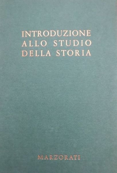 Introduzione allo studio della storia.