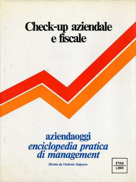 Aziendaoggi: enciclopedia pratica di management.