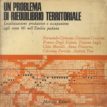 Un problema di riequilibrio territoriale: localizzazione produttive e occupazione agli …