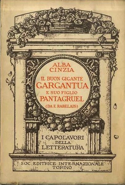 Il buon Gigante Gargantua e suo Figlio Pantagruel.