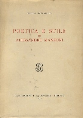 Poetica e stile in Alessandro Manzoni: commento alla Lettre Ã …