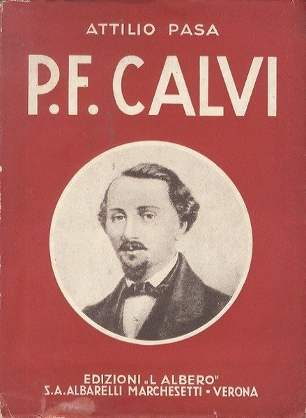 P. F. Calvi e l'anima sua disfidante.