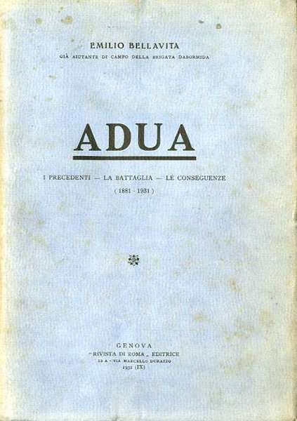 Adua: i precedenti, la battaglia, le conseguenze: 1881-1931. | Immagine Gallery 1