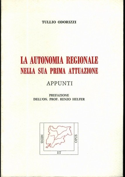 La autonomia regionale nella sua prima attuazione: appunti.