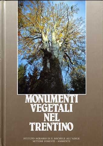 Monumenti vegetali nel Trentino.