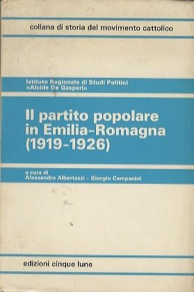 Il Partito popolare in Emilia-Romagna (1919-1926).