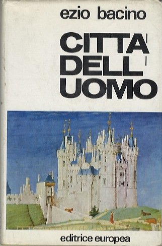 CittÃ dell'uomo.