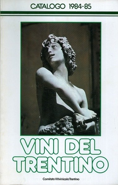 Catalogo 1984-85 dei vini del Trentino.