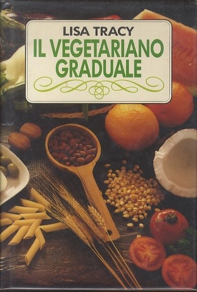 Il vegetariano graduale.