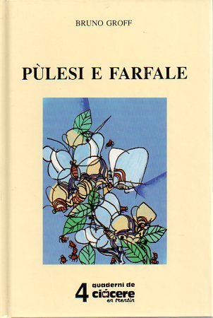 PÃ¹lesi e farfale: poesie dialettali.