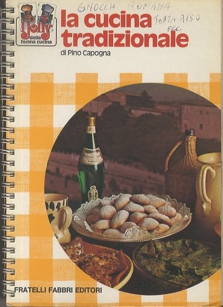 La cucina tradizionale.