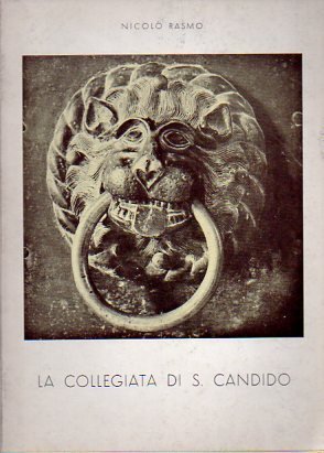 La collegiata di S. Candido.