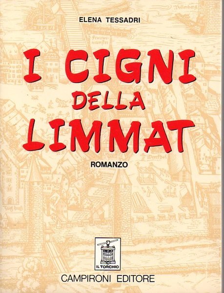 I cigni della Limmat: romanzo.
