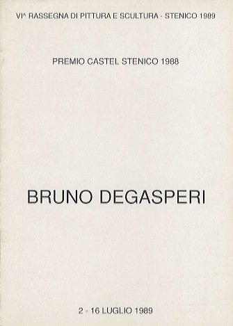 VI Rassegna di pittura e scultura, Stenico 1989: Premio Castel …