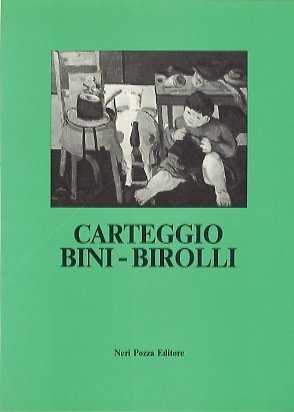 Carteggio Bini-Birolli.