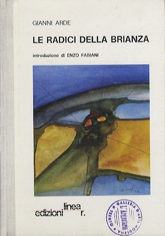 Le radici della Brianza: acquarelli e disegni dal 1957 al …