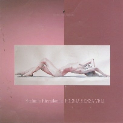 Stefania Riccadonna: poesia senza veli.