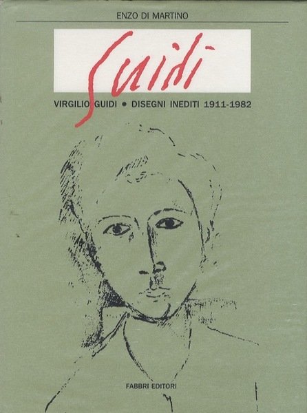 Virgilio Guidi: disegni inediti 1911-1982.